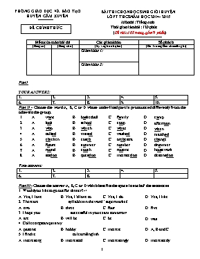 Đề và đáp thi chọn học sinh giỏi cấp huyện Tiếng anh lớp 7 - Năm học 2014-2015 - Phòng GD & ĐT Cẩm Xuyên